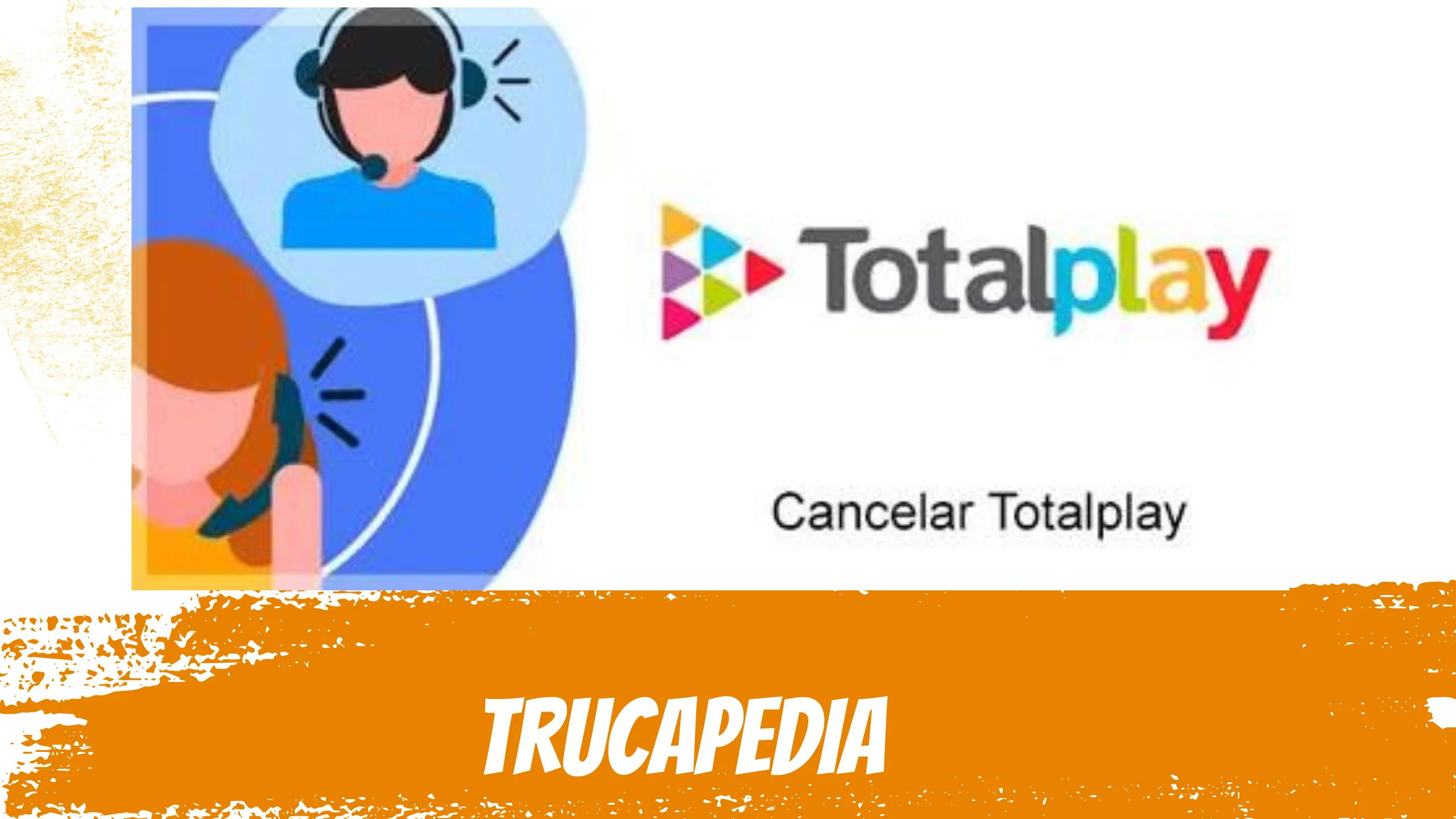 Cómo Cancelar Totalplay en México Guía Completa 2024